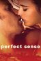 Perfect Sense (2011) Perfect Sense (2011)