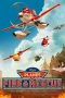 Planes: Fire & Rescue (2014) Planes: Fire & Rescue (2014)