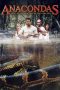 kgTZK00U6fMMXj8C4G6174ZZUe7 Anacondas: The Hunt for the Blood Orchid (2004)