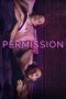 Nonton Permission (2017) Film Subtitle Indonesia Streaming Movie Download Gratis Online Nonton Permission (2017) Film Subtitle Indonesia Streaming Movie Download Gratis Online