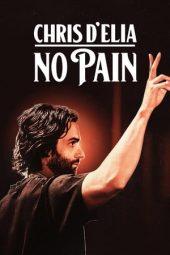 Chris D'Elia: No Pain (2020) Chris D'Elia: No Pain (2020)