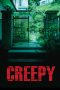 Creepy (Kurîpî: Itsuwari no rinjin) (2016) Creepy (Kurîpî: Itsuwari no rinjin) (2016)