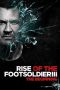 Rise of the Footsoldier 3 (2017) Rise of the Footsoldier 3 (2017)