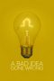A Bad Idea Gone Wrong (2017) A Bad Idea Gone Wrong (2017)