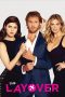 The Layover (2017) The Layover (2017)