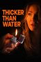 Thicker Than Water (2019) Thicker Than Water (2019)