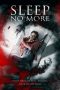 Sleep No More (2017) Sleep No More (2017)