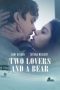 Two Lovers and a Bear (2016) Two Lovers and a Bear (2016)