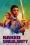 Naked Singularity (2021) Naked Singularity (2021)