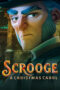 Scrooge: A Christmas Carol (2022) Scrooge: A Christmas Carol (2022)