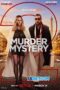 Murder Mystery 2 (2023) Dub Murder Mystery 2 (2023) Dub