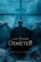 The Last Voyage of the Demeter (2023) The Last Voyage of the Demeter (2023)