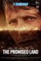 The Promised Land (2023) Sub The Promised Land (2023) Sub