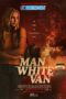 The Man in the White Van (2024) Dub