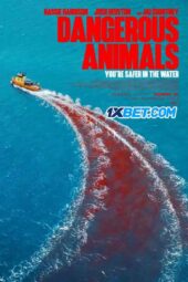 Dangerous Animals (2025) Sub