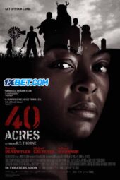 40 Acres (2024) Sub