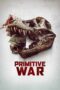 Primitive War (2025) Sub Primitive War (2025) Sub