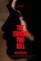 hQE3yMf08TSKWHQ0EMTtpR62vFg The Things You Kill (2025) Sub