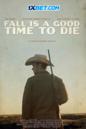 Fall Is a Good Time to Die (2025) Dub