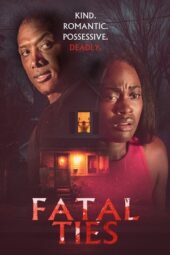 Fatal Ties (2025) Dub
