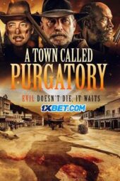 A Town Called Purgatory (2025) Dub
