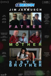 Father Mother Sister Brother (2025) Dub