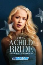 I Was a Child Bride: The Courtney Stodden Story (2025) Dub