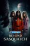 Beyond Sasquatch (2026) Dub Beyond Sasquatch (2026) Dub