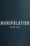 Manipulation (2026) Sub